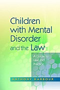 Children with Mental Disorder and the Law