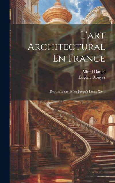 L’art Architectural En France