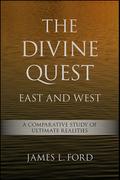 The Divine Quest, East and West