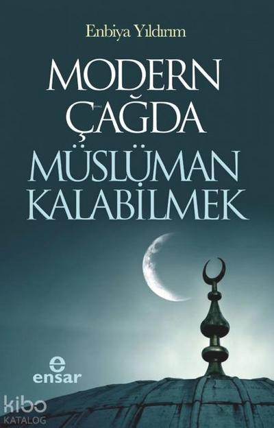 Modern Cagda Müslüman Kalabilmek