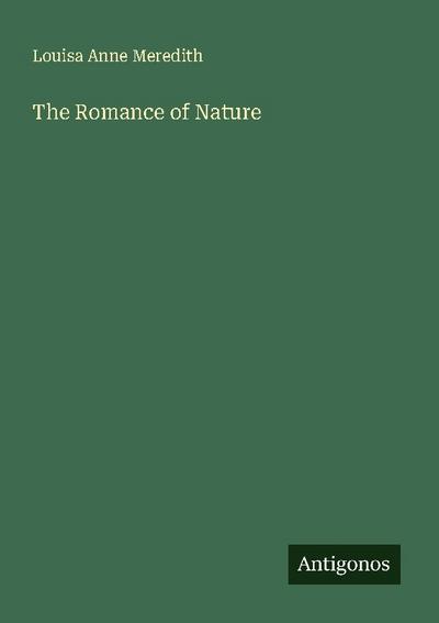 The Romance of Nature