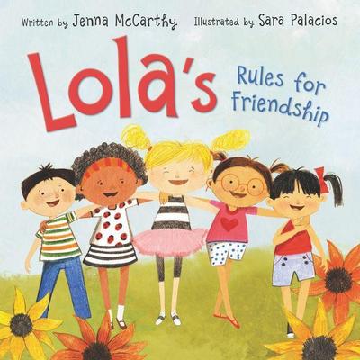 Lola’s Rules for Friendship