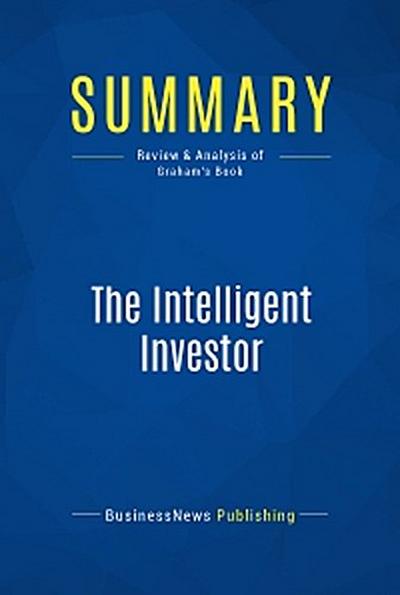 Summary: The Intelligent Investor