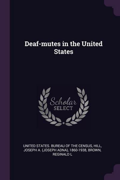 Deaf-mutes in the United States