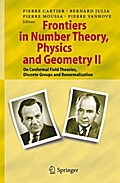 Frontiers in Number Theory, Physics, and Geometry II
