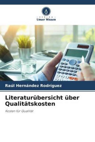 Literaturübersicht über Qualitätskosten