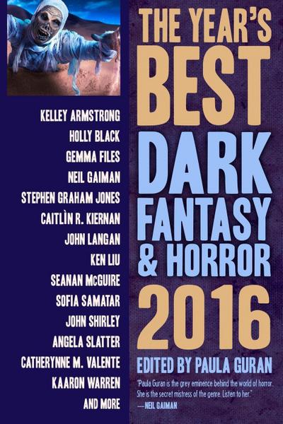 The Year’s Best Dark Fantasy & Horror, 2016 Edition