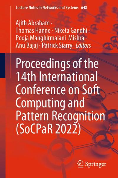 Proceedings of the 14th International Conference on Soft Computing and Pattern Recognition (SoCPaR 2022)