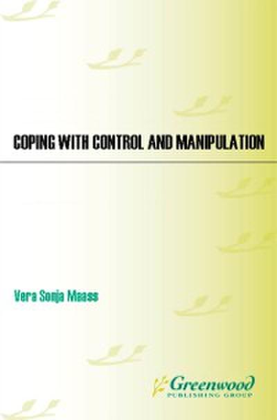 Coping with Control and Manipulation