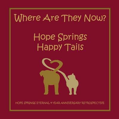 Where are they now? Hope Spring Happy Tails