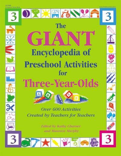 The Giant Encyclopedia of Preschool Activities for 3-Year Olds