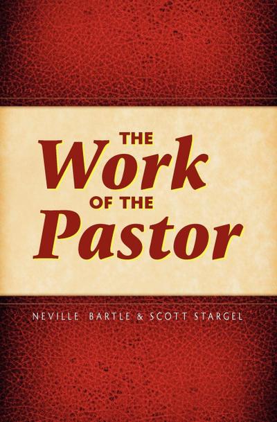 Bartle, N: Work of the Pastor