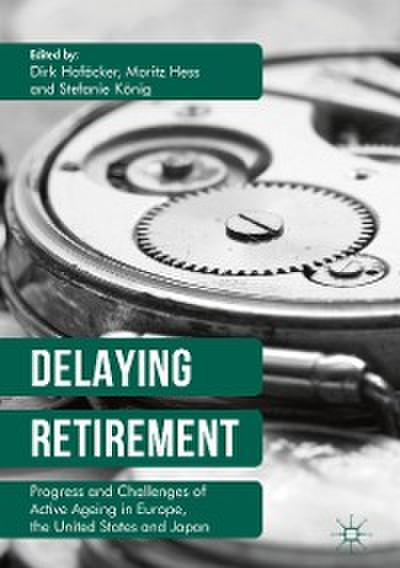 Delaying Retirement