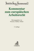 Kommentar zum europäischen Arbeitsrecht (Beck’sche Kurz-Kommentare)
