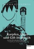 Karpfen, Glees und Gift im Bauch. Erschder Röttenbacher Griminalroman – Frängisch gred, dengd und gmachd