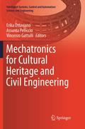 Mechatronics for Cultural Heritage and Civil Engineering