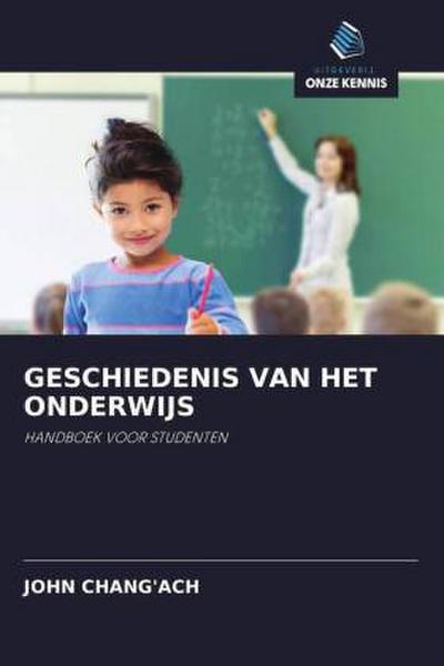 GESCHIEDENIS VAN HET ONDERWIJS