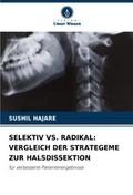 SELEKTIV VS. RADIKAL: VERGLEICH DER STRATEGEME ZUR