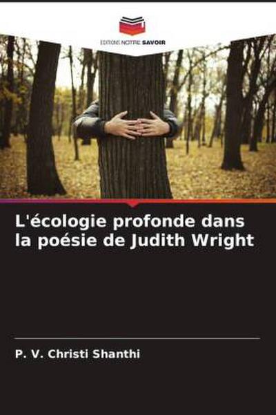 L’écologie profonde dans la poésie de Judith Wright