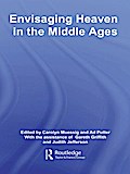 Envisaging Heaven in the Middle Ages