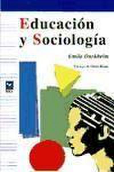 Educación y sociología - Émile Durkheim