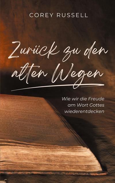 Zurück zu den alten Wegen