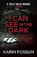 I Can See in the Dark