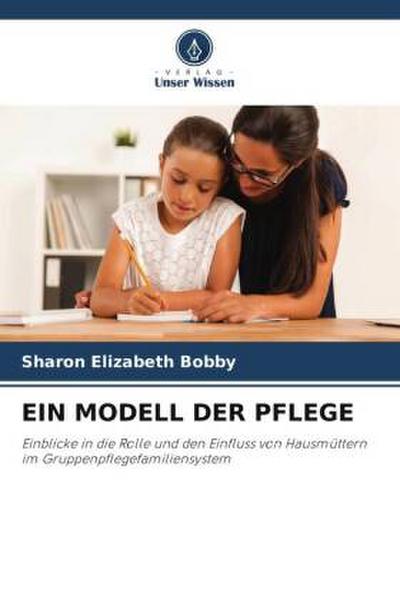 EIN MODELL DER PFLEGE