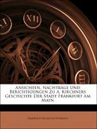 Feyerlein, F: Ansichten, Nachträge Und Berichtigungen Zu A.
