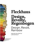 Fleckhaus - Design/Revolte/Regenbogen