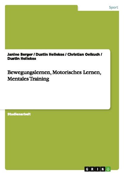 Bewegungslernen, Motorisches Lernen, Mentales Training