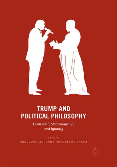 Trump and Political Philosophy