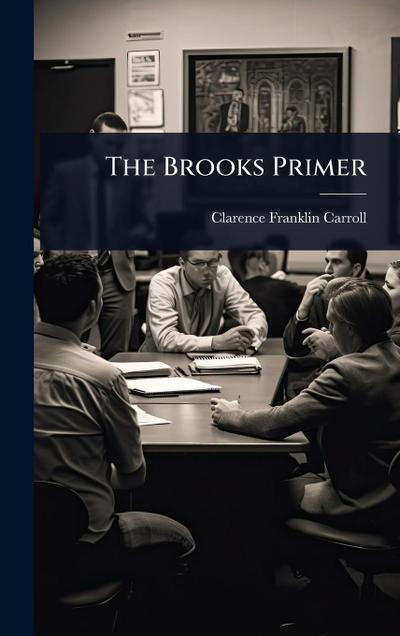 The Brooks Primer