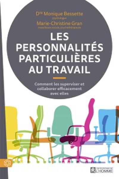 Les personnalités particulières au travail