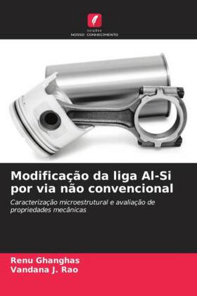 Modificação da liga Al-Si por via não convencional
