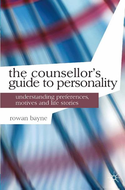 The Counsellor’s Guide to Personality