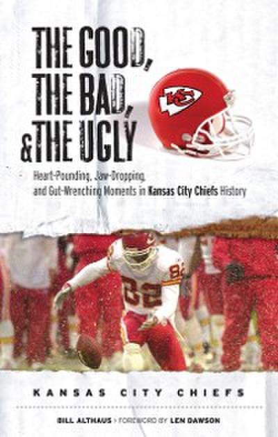 Good, the Bad, & the Ugly: Kansas City Chiefs