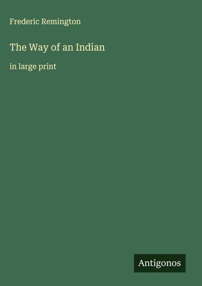The Way of an Indian