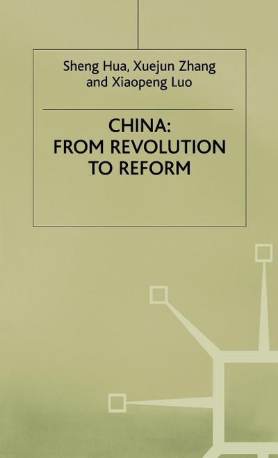 China: From Revolution to Reform