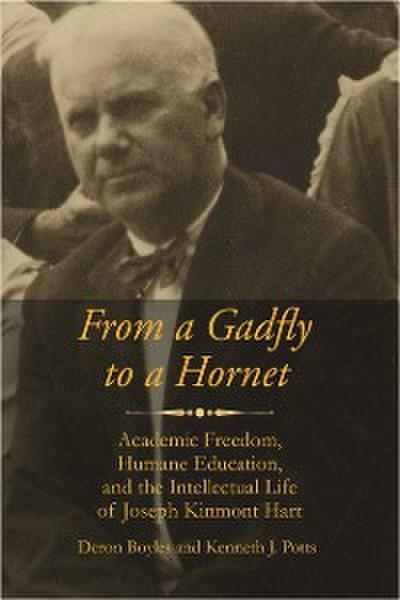 From a Gadfly to a Hornet