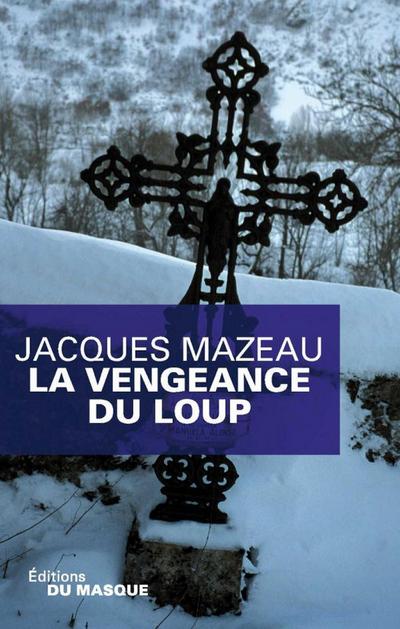 La vengeance du loup