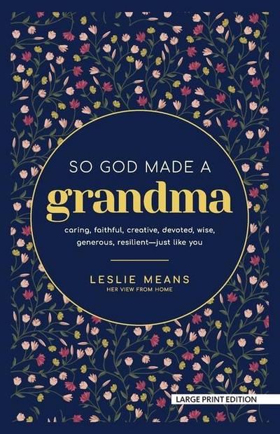 So God Made a Grandma