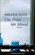 Die Frau im Mond: Roman