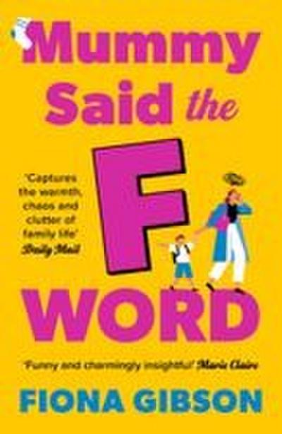 Mummy Said the F-Word