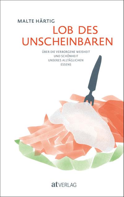 H�rtig, Lob des Unscheinbaren