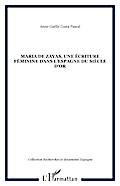 Maria de zayas, une écriture féminine dans l’Espagne du Siècle d’Or