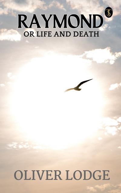 Raymond; or, Life and Death