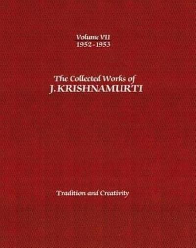 The Collected Works of J. Krishnamurti, Volume VII