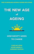 The New Age of Ageing