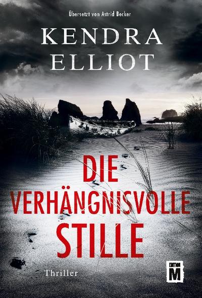 Die verhängnisvolle Stille